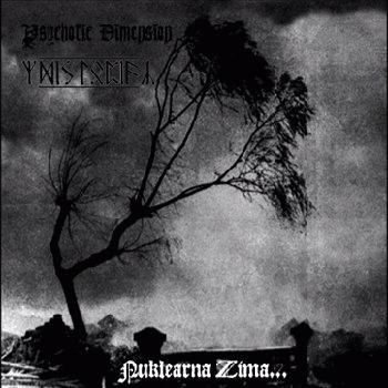 Psychotic Dimension : Nuklearna Zima